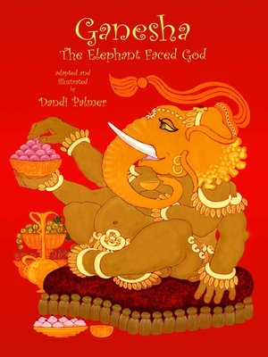 cover image of Ganesha, the Elephant-faced God
